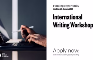 British Academy International Writing Workshops 2025 (up to £30,000)