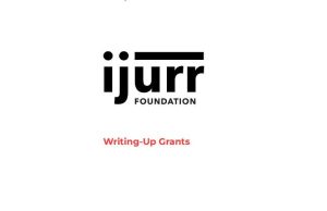 IJURR Foundation Writing-Up Grants 2026 (up to £6,000) ijurr-foundation-writing-up-grants-2026-(up-to-6,000)