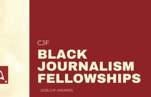 Canadian Journalism Foundation (CJF) Black Journalism Fellowships 2026 ($35,000 stipend) canadian-journalism-foundation-(cjf)-black-journalism-fellowships-2026-($35,000-stipend)