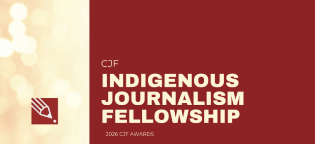 cjf-cbc-indigenous-journalism-fellowship-2026-$30000-stipend cjf-cbc-indigenous-journalism-fellowship-2026-($30,000-stipend)