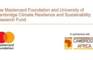 Mastercard Foundation and University of Cambridge Climate Resilience and Sustainability Research Fund 2025 mastercard-foundation-and-university-of-cambridge-climate-resilience-and-sustainability-research-fund-2025