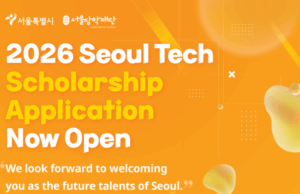 2026 Seoul Tech Scholarship – Fully Funded Master’s Study in South Korea 2026-seoul-tech-scholarship-–-fully-funded-master’s-study-in-south-korea